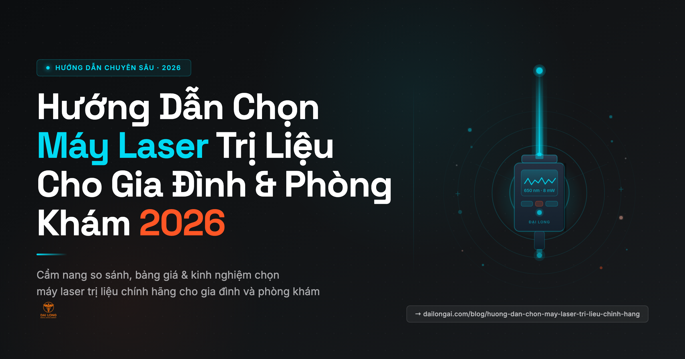 Hướng Dẫn Chọn Máy Laser Trị Liệu Cho Gia Đình Và Phòng Khám Năm 2026